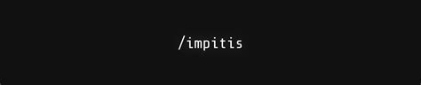 impitis|impitis